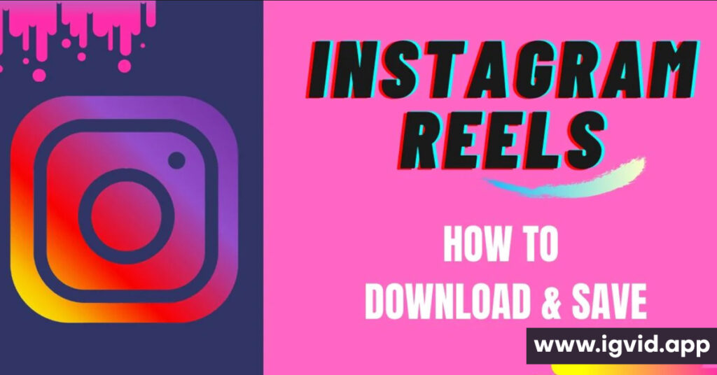 Instagram Download Reels